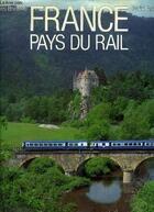 Couverture du livre « France Pays Du Rail » de Broncard aux éditions Pef