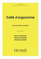 Couverture du livre « Traité d'ergonomie » de Cazamian et Hubault aux éditions Octares