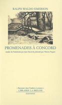Couverture du livre « Promenades à Concord » de Ralph Waldo Emerson aux éditions Editions La Breche