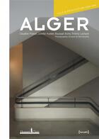 Couverture du livre « Alger, ville et architecture 1830-1940 » de  aux éditions Honore Clair