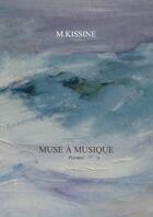 Couverture du livre « Muse à musique » de M. Kissine aux éditions Lulu