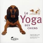 Couverture du livre « Le yoga des chiens » de  aux éditions Les Martiens