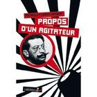 Couverture du livre « Propos d'un agitateur » de Guitard/Flores Magon aux éditions Libertalia