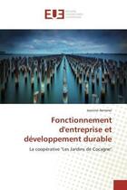 Couverture du livre « Fonctionnement d'entreprise et developpement durable » de Aemmer Jasmine aux éditions Editions Universitaires Europeennes