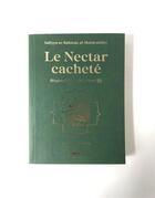 Couverture du livre « Le nectar cacheté : biographie du prophète » de Safiyyu Ar-Rahman Al-Mubarakfuri aux éditions Albouraq