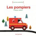 Couverture du livre « Les Pompiers » de Philippe Jalbert aux éditions Seuil Jeunesse