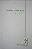 Couverture du livre « Bois de peu de poids Tome 1 ; été-automne » de Romain Fustier aux éditions Editions Lanskine