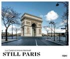 Couverture du livre « Still Paris » de Antonio Martinelli et Luc Castel aux éditions Delpire