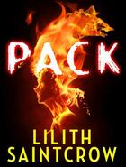 Couverture du livre « Pack » de Lilith Saintcrow aux éditions Little Brown Book Group Digital