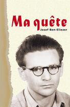 Couverture du livre « Ma quête » de Josef Ben-Eliezer aux éditions Plough