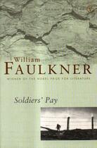 Couverture du livre « Soldiers' pay » de William Faulkner aux éditions Random House Digital