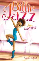 Couverture du livre « Billie Jazz Tome 1 : les auditions » de Genevieve Guilbault aux éditions Le Livre De Poche Jeunesse