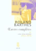 Couverture du livre « Oeuvres completes Tome 4 ; 1972-1976 » de Roland Barthes aux éditions Seuil