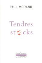 Couverture du livre « Tendres stocks » de Paul Morand aux éditions Gallimard
