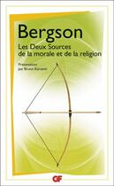Couverture du livre « Les deux sources de la morale et de la religion » de Henri Bergson aux éditions Flammarion