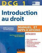 Couverture du livre « DCG 1 ; introduction au droit ; manuel et applications (édition 2014/2015) » de Jean-Francois Bocquillon et Martine Mariage aux éditions Dunod