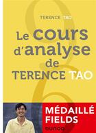 Couverture du livre « Le cours d'analyse de Terence Tao » de Terence Tao aux éditions Dunod