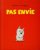 Couverture du livre « Pas envie » de Monfreid Dorothee De aux éditions Ecole Des Loisirs