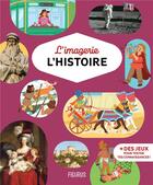 Couverture du livre « L'imagerie - l'histoire » de Guilloret/Gurrea aux éditions Fleurus