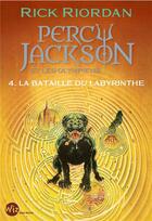 Couverture du livre « Percy Jackson Tome 4 : La bataille du labyrinthe » de Rick Riordan aux éditions Albin Michel