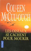 Couverture du livre « Les oiseaux se cachent pour mourir » de Colleen Mccullough aux éditions Pocket