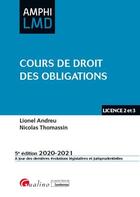 Couverture du livre « Cours de droit des obligations (édition 2020/2021) » de Lionel Andreu et Nicolas Thomassin aux éditions Gualino