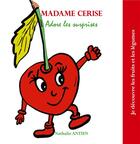 Couverture du livre « Madame Cerise adore les surprises » de Nathalie Antien aux éditions Books On Demand