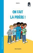 Couverture du livre « On fait la prière ! » de Laude aux éditions Books On Demand