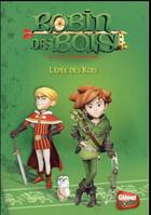 Couverture du livre « Robin des Bois ; malice à Sherwood T.2 ; l'épée des rois » de Dumenil Rose aux éditions Glenat Jeunesse