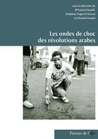 Couverture du livre « Les ondes de choc des révolutions arabes » de M?Hamed Oualdi aux éditions Presses De L'ifpo