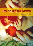 Couverture du livre « Les fleurs du karma » de Tommaso Pincio aux éditions Editions Asphalte