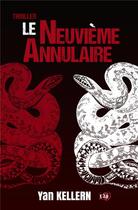 Couverture du livre « Le neuvième annulaire » de Yan Kellern aux éditions Editions Du 38