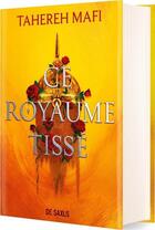 Couverture du livre « Ce royaume tissé » de Tahereh Mafi aux éditions De Saxus