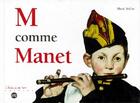 Couverture du livre « M comme Manet » de Marie Sellier aux éditions Reunion Des Musees Nationaux