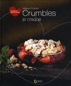 Couverture du livre « Crumbles, je craque » de Melanie Chartier aux éditions Saep