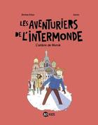 Couverture du livre « Les aventuriers de l'Intermonde Tome 2 » de Erbin/Auren aux éditions Bd Kids