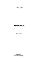 Couverture du livre « Intermede » de Pierre Laur aux éditions Editions Le Manuscrit