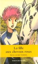 Couverture du livre « La Fille Aux Cheveux Roses » de Guillaume Chérel aux éditions Syros