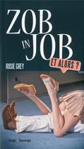 Couverture du livre « Zob in job » de Rosie Grey aux éditions Desinge Hugo Cie