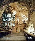 Couverture du livre « L'opéra de Charles Garnier ; une oeuvre d'art total » de Gerard Fontaine aux éditions Editions Du Patrimoine