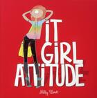 Couverture du livre « It girl attitude » de Emma Tissier et Clouet Nelly aux éditions Studyrama