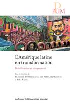 Couverture du livre « L'Amérique latine en transformation : Mobilisation et citoyenneté » de Nora Nagels et Dan Furukawa Marques et Collectif et Françoise Montambeault aux éditions Pu De Montreal