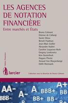 Couverture du livre « Les agences de notation financière » de Colmant/Dieux/Hublet aux éditions Éditions Larcier
