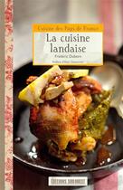 Couverture du livre « La cuisine landaise » de Frederic Dubern aux éditions Sud Ouest Editions