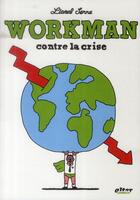 Couverture du livre « Workman contre la crise » de Lionel Serre aux éditions Alter Comics