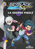 Couverture du livre « Beyblade - burst T.5 ; la grande finale » de  aux éditions Les Livres Du Dragon D'or