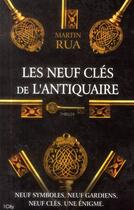 Couverture du livre « Les neufs clés de l'antiquaire » de Martin Rua aux éditions City