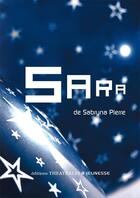 Couverture du livre « Sara » de Sabryna Pierre aux éditions Theatrales