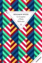 Couverture du livre « Le complexe d'Eden Bellwether » de Benjamin Wood aux éditions Zulma