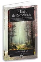 Couverture du livre « La forêt de Brocéliande » de Francois Fournier aux éditions Terre De Brume